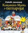 Koiramäen Martta ja tiernapojat - Mauri Kunnas