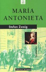 Maria Antonieta - Stefan Zweig