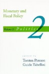 Monetary and Fiscal Policy: Politics - Torsten Persson