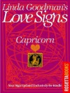 Linda Goodmans Love Signs: Capricorn (Linda Goodman's Love Signs Set) - Linda Goodman