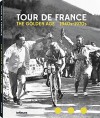 Tour de France: The Golden Age 1940's -1970's - Jean-luc Gatellier