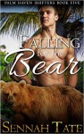 Falling for the Bear - Sennah Tate