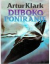 Duboko poniranje - Arthur C. Clarke, Zoran Jakšić