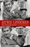 Astrid Lindgren: Zum Donnerdrummel! ; Ein Werk Porträt - Paul Berf