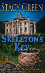 Skeleton's Key - Stacy Green