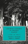 Growth Control in Woody Plants - Theodore T. Kozlowski, Stephen G. Pallardy, Jacques Roy