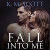 Fall into Me: Heart of Stone, Book 2 - Orson Scott Card, Christian Fox, Veronica Meunch