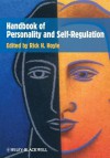 Handbook of Personality and Self-Regulation - Rick H. Hoyle