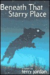 Beneath That Starry Place - Terry G. Jordan