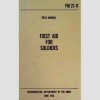 US Military First Aid Manual FM 4-25.11 (Supersedes FM 21-11) - U.S. Army, Department of the Army