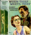 When Thief Meets Thief - Harry Stephen Keeler