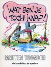 Wat ben je toch knap - Marten Toonder