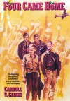 Four Came Home: The Gripping Story of the Survivors of Jimmy Doolittle's Two Lost Crews - Carroll V. Glines