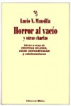 Horror al Vacio y Otras Charlas - Lucio V. Mansilla