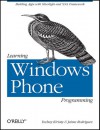 Learning Windows Phone Programming - Yochay Kiriaty, Jaime Rodriguez, John Papa