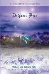 Drifters Free a Journey of Love, Freedom and Hope - William Kelly, Sabryna Kelly