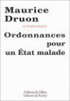 Ordonnances Pour Un Etat Malade - Maurice Druon