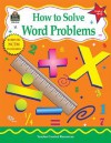 How to Solve Word Problems, Grades 4-5 - Charles Shields