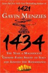 1434 The Year a Magnificent Chinese Fleet Sailed to Italy and Ignited the Renaissance - Gavin Menzies