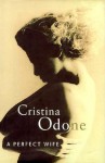 A Perfect Wife - Cristina Odone