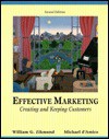 Effective Marketing: Creating and Keeping Customers - William G. Zikmund, Michael D'Amico