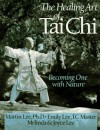 The Healing Art of Tai Chi: Becoming One with Nature - Martin Lee, Joyce Lee