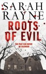 Roots of Evil - Sarah Rayne