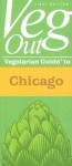 Veg out: Chicago - Margaret Littman