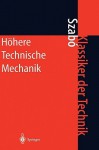 Hahere Technische Mechanik: Nach Vorlesungen - Istvan Szabo