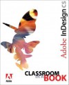 Adobe Indesign CS Classroom in a Book - Adobe Creative Team