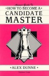 Answer Guide To How To Become A Candidate Master - Alex Dunne