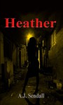 Heather - A.J. Sendall