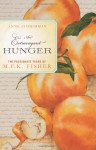 An Extravagant Hunger: The Passionate Years of M.F.K. Fisher - Anne Zimmerman