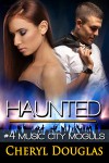 Haunted - Cheryl Douglas