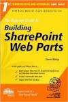 The Rational Guide to Building Sharepoint Web Parts - Darrin Bishop