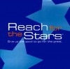 Reach for the Stars: Give Up the Good to Go for the Great (Gift of Inspiration) - Dan Zadra
