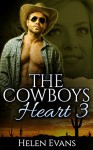 The Cowboys Heart: 3 - Helen Evans