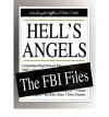 [(Hell's Angels: The FBI Files )] [Author: Federal Bureau of Investigation] [Dec-2007] - Federal Bureau of Investigation