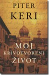 Moj krivotvoreni život - Peter Carey, Milan Marković