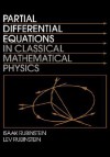 Partial Differential Equations in Classical Mathematical Physics - Isaak Rubenstein, Lev Rubinstein, Isaak Rubenstein