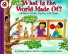 What Is the World Made Of?: All about Solids, Liquids, and Gases - Kathleen Weidner Zoehfeld, Paul Meisel