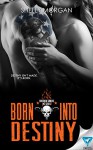 Born Into Destiny: A Forsaken Sinners MC Series Novella - Shelly Morgan