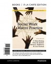 Social Work Macro Practice, Books a la Carte Edition - F. Ellen Netting, Peter M. Kettner, Steve L. McMurtry, M. Lori Thomas