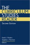 The Curriculum Studies Reader - David J. Flinders