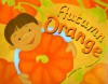 Autumn Orange - Christianne C. Jones, Todd Ouren