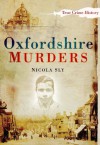 Oxfordshire Murders - Nicola Sly