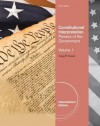 Constitutional Interpretation. Volume 1, Powers of Government - Robert L. Dudley