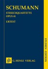 Streichquartette op. 41, 1-3 Studien-Edition - Robert Schumann, Hrs.: Ernst Herttrich