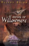 Aanval op Willowmere (De Willowmere Kronieken #2) - Alison Baird, Fanneke Cnossen