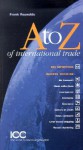 A to Z of International Trade - Frank Reynolds